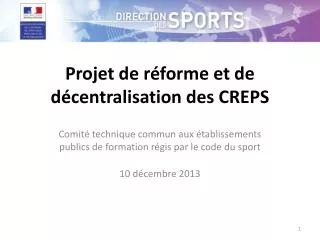 projet de r forme et de d centralisation des creps