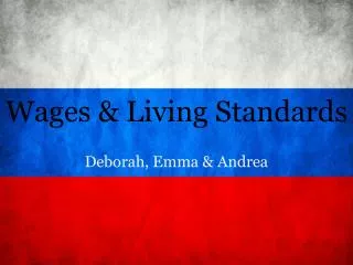Wages &amp; Living Standards