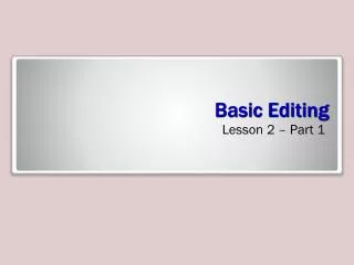 Basic Editing