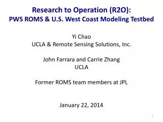 Research to Operation (R2O): PWS ROMS &amp; U.S. West Coast Modeling Testbed