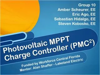 Photovoltaic MPPT Charge Controller (PMC 2 )