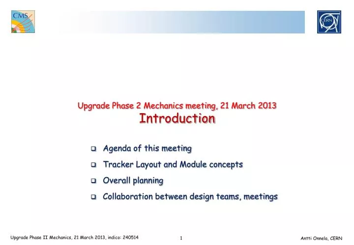upgrade phase 2 mechanics meeting 21 march 2013 introduction