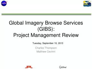 Global Imagery Browse Services (GIBS): Project Management Review