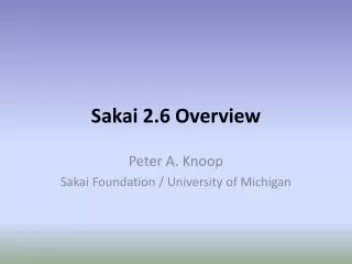 Sakai 2.6 Overview