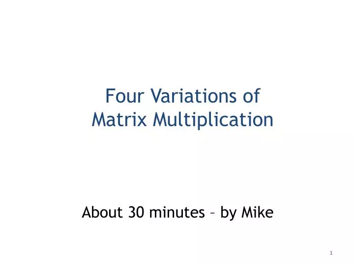 four variations of matrix multiplication