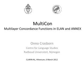 MultiCon Multilayer Concordance Functions in ELAN and ANNEX