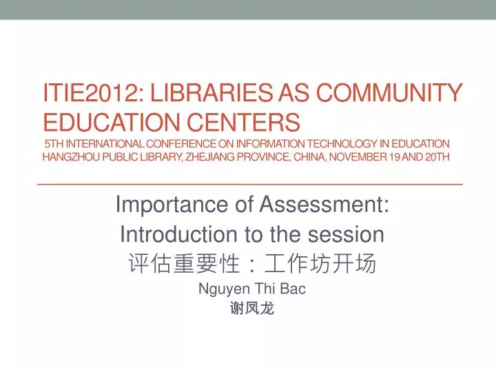 importance of assessment introduction to the session nguyen thi bac