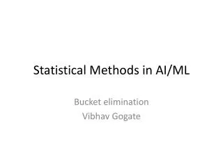 Statistical Methods in AI/ML