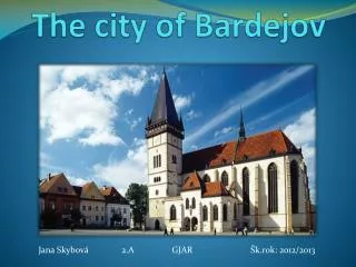 The city of Bardejov