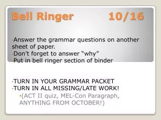 Bell Ringer 		10/16