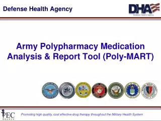 Army Polypharmacy Medication Analysis &amp; Report Tool (Poly-MART)