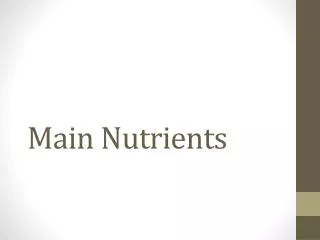 Main Nutrients