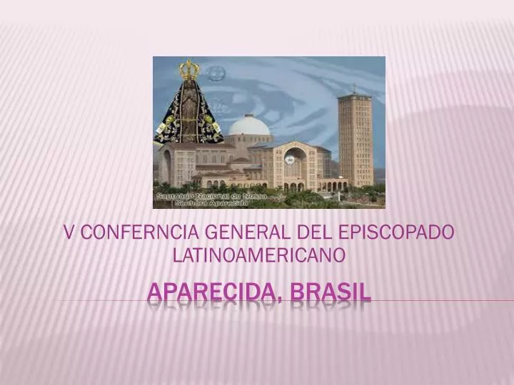 v conferncia general del episcopado latinoamericano