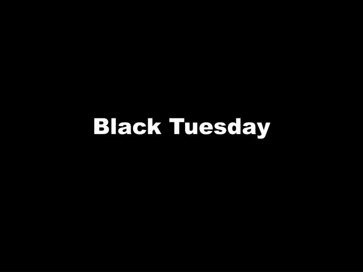 black tuesday