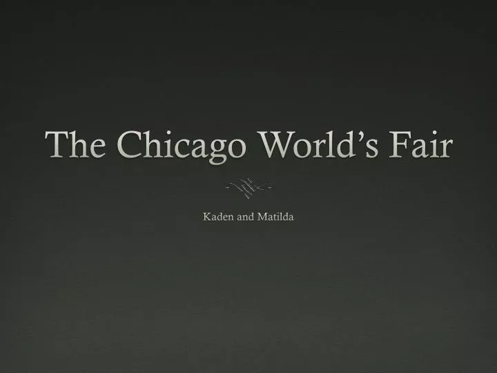 the chicago world s fair