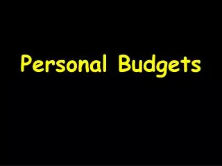 Personal Budgets