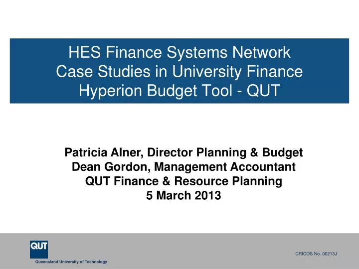 hes finance systems network case studies in university finance hyperion budget tool qut