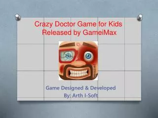 Crazy Doctor Game for Kids Released by GameiMax