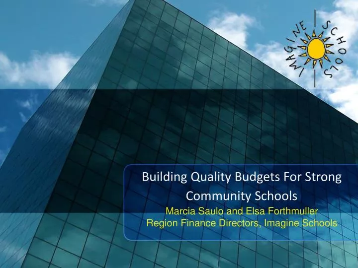 building quality budgets for strong community schools
