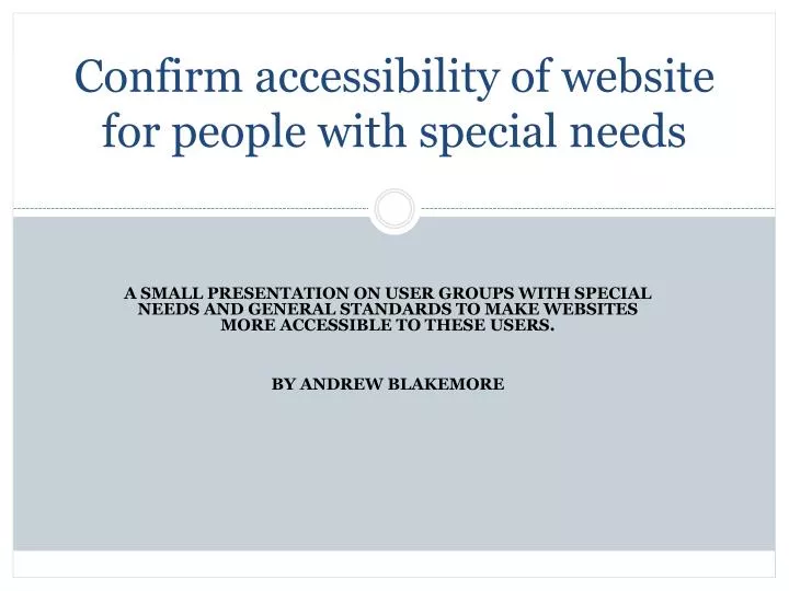 confirm accessibility of website for people with special needs