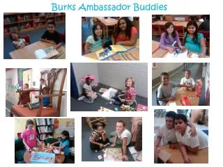 Burks Ambassador Buddies