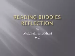 Reading Buddies Reflection