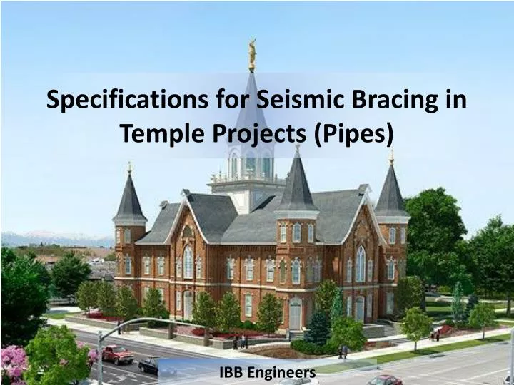 specifications for seismic bracing in temple projects pipes