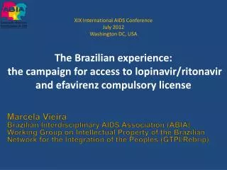 Marcela Vieira Brazilian Interdisciplinary AIDS Association (ABIA)