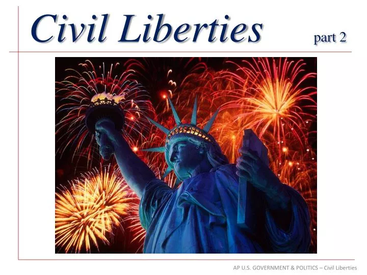 civil liberties part 2