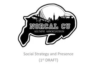 Social Strategy and Presence (1 st DRAFT )