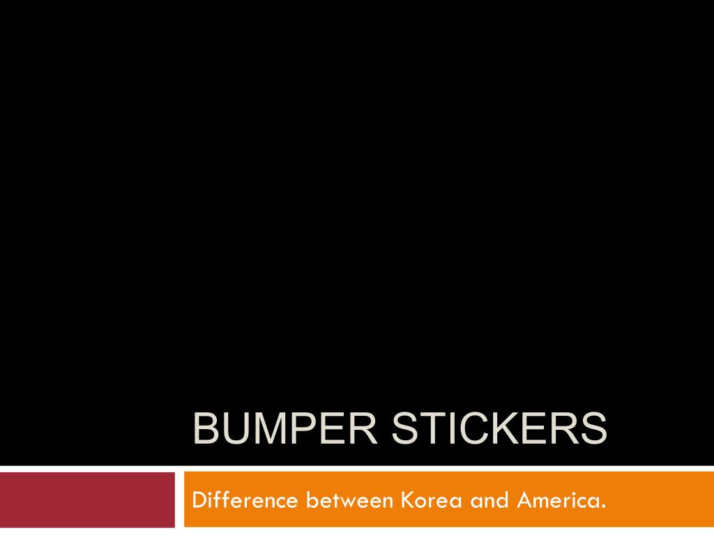 Microsoft Powerpoint Bumper Sticker PPT - Bumper stickers PowerPoint Presentation, free download - ID:2814037