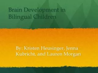 Brain Development in Bilingual Children