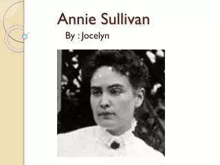 Annie Sullivan