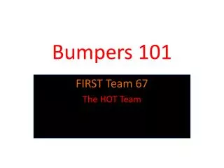 Bumpers 101
