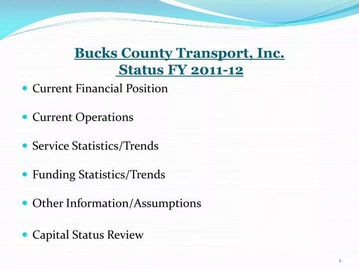 bucks county transport inc status fy 2011 12