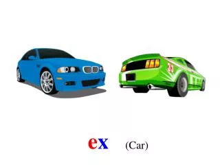 e x car