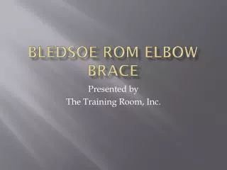 Bledsoe ROM Elbow brace