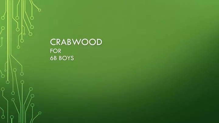 crabwood for 6b boys