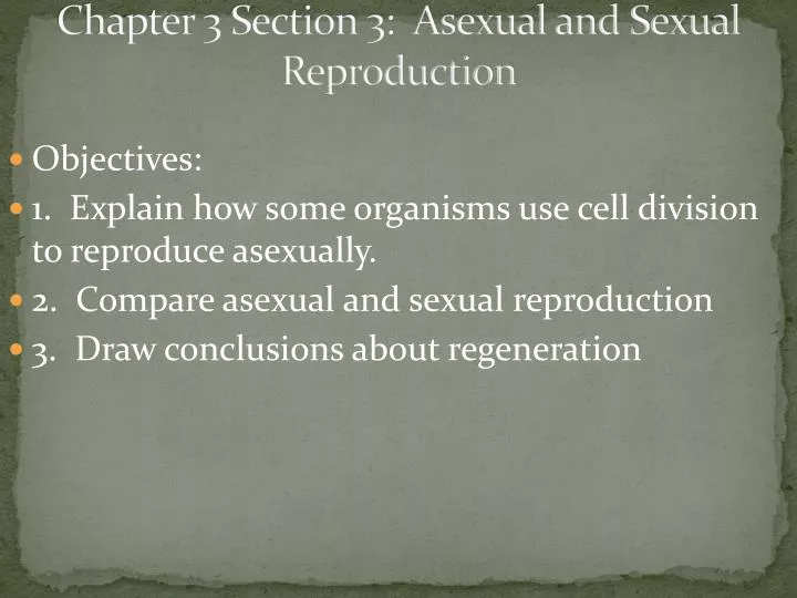 chapter 3 section 3 asexual and sexual reproduction
