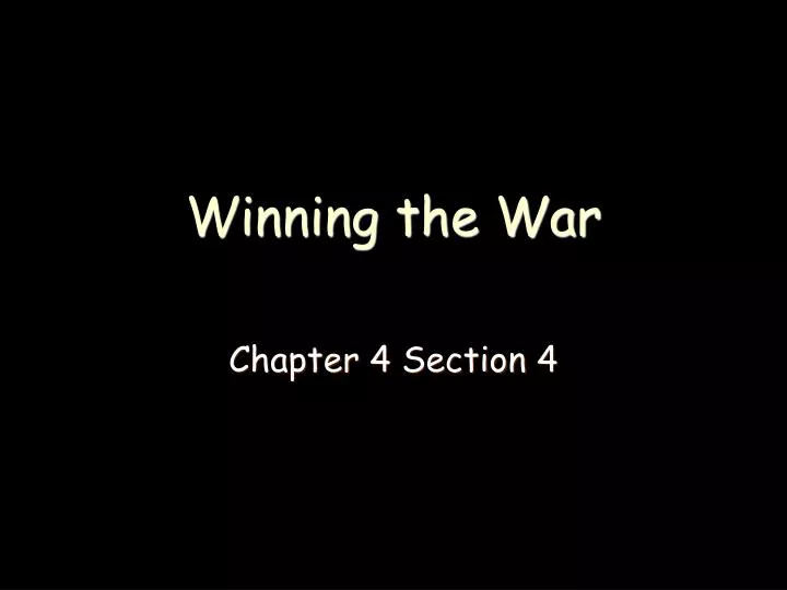 winning the war