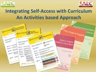 Integrating Self-Access with Curriculum An Activities based Approach