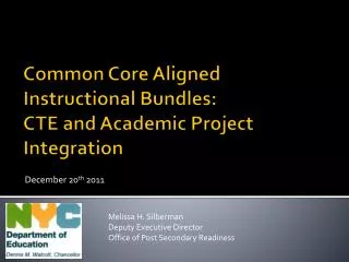 Common Core Aligned Instructional Bundles: CTE and Academic Project Integration