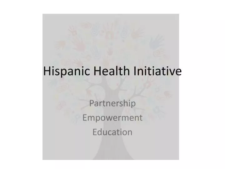 hispanic health initiative