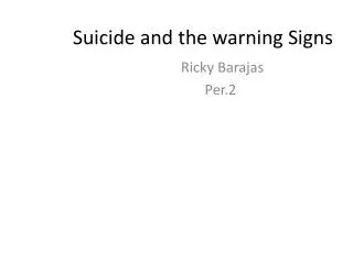 Suicide and the warning Signs