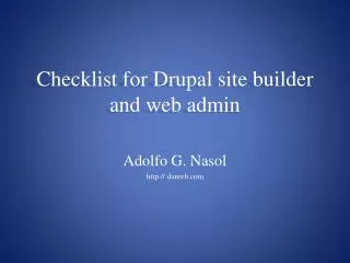 Checklist for Drupal site builder and web admin
