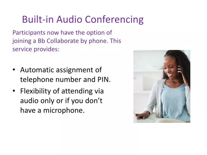 built in audio conferencing