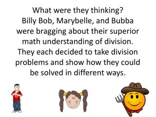 Billy Bob said he could use the place value blocks to represent 324 divided by 4.