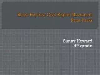 Black History: Civil Rights Movement Rosa Parks