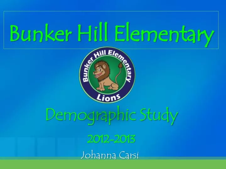 bunker hill elementary demographic study 2012 2013