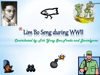 Lim Bo Seng during WWII